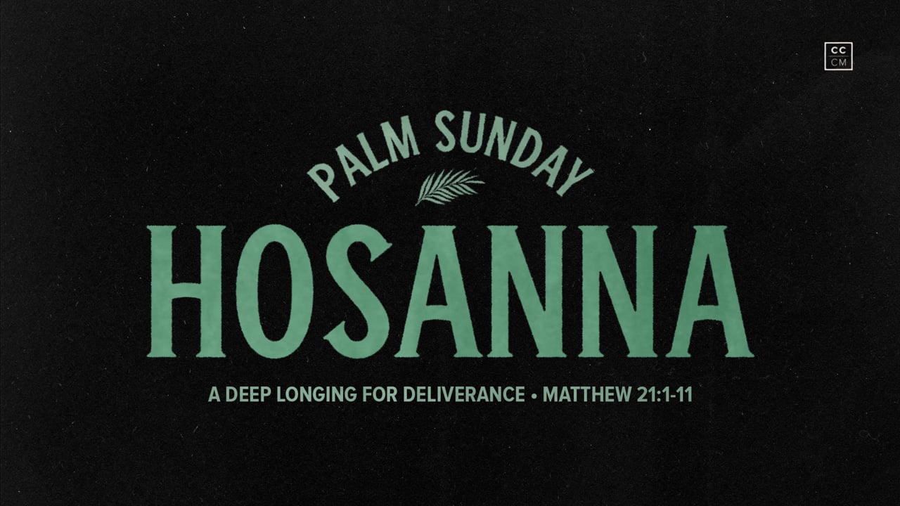 easter-2022-hosanna-a-deep-longing-for-deliverance.jpg